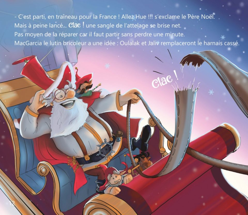 Tour Du Monde Avec Le Pere Noel Catastrouf 1 En Traineau Pour La France